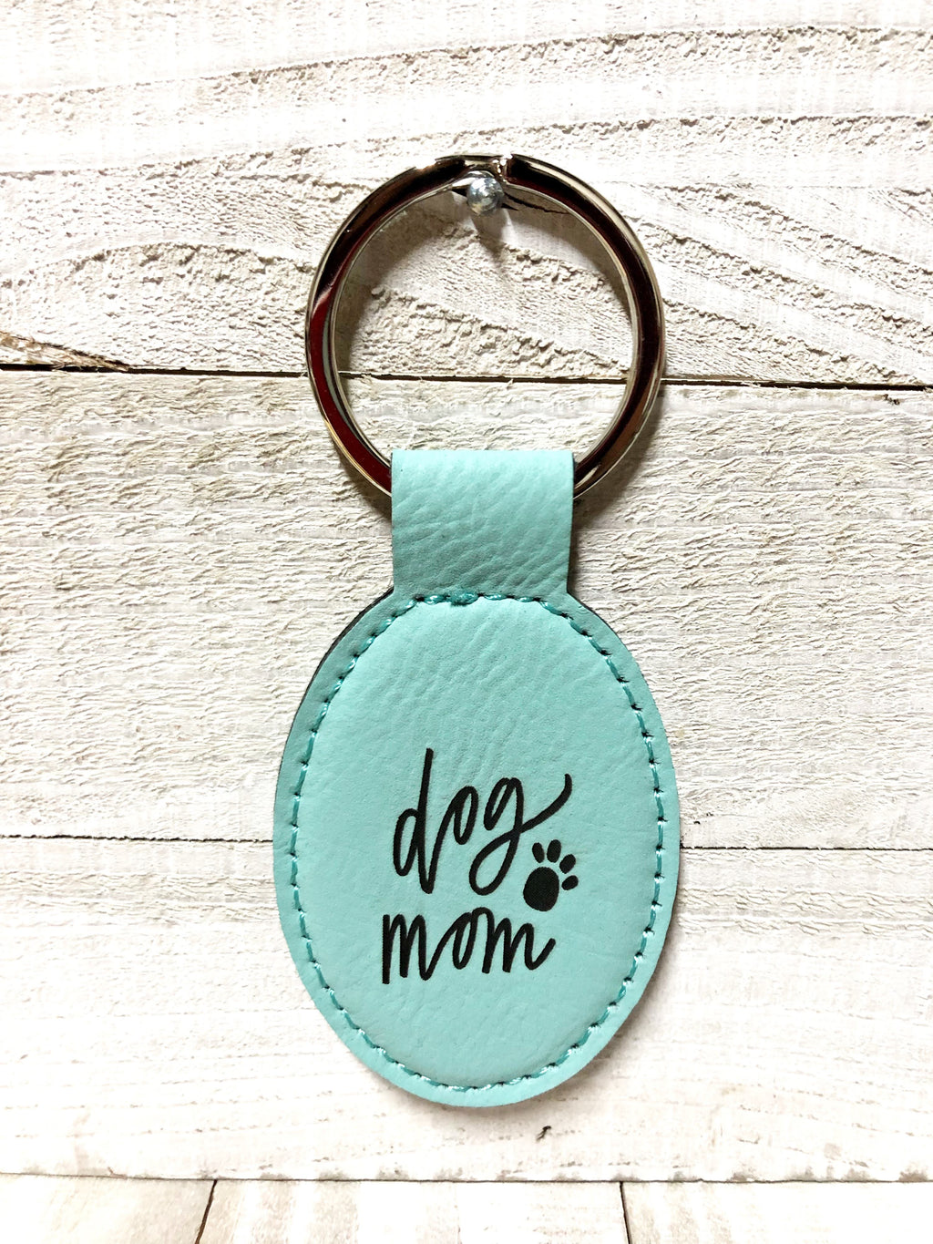 Engraved Oval Key Chain- Dog Mom  Teal Blue