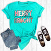 Merry and Bright Christmas Tshirt