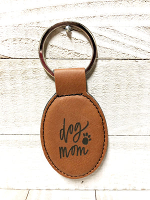 Engraved Oval Key Chain- Dog Mom  Dark Brown