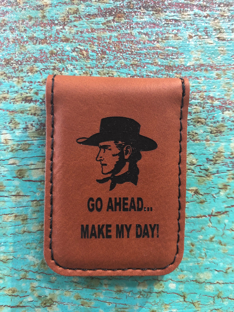 Engraved Magnetic  Money Clip Holder Rawhide Brown-Make My Day Cowboy