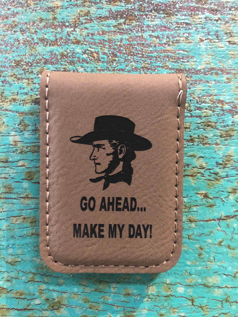 Engraved Magnetic Money Clip Holder Light Brown-Make My Day Cowboy