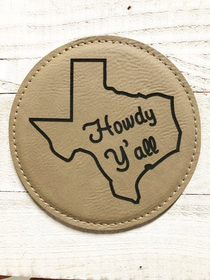 Engraved 4" Round Coaster- Howdy Y'all Tan Brown