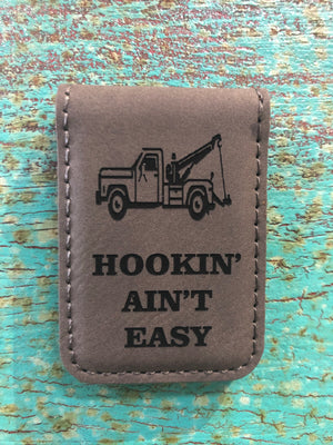Engraved Magnetic Money Clip Holder Gray - Hookin' Ain't Easy Tow Truck