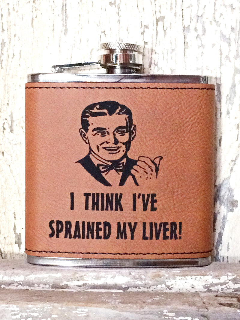 Engraved Stainless Steel 6 oz Flask- Sprained Liver Dark Brown