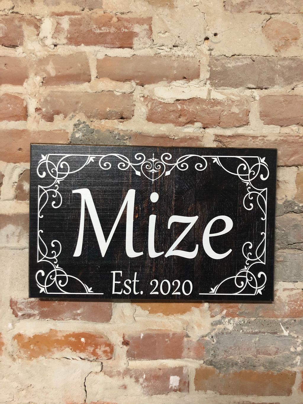 Custom UV Printed Sign - "Mize" Design w/ wood pattern background