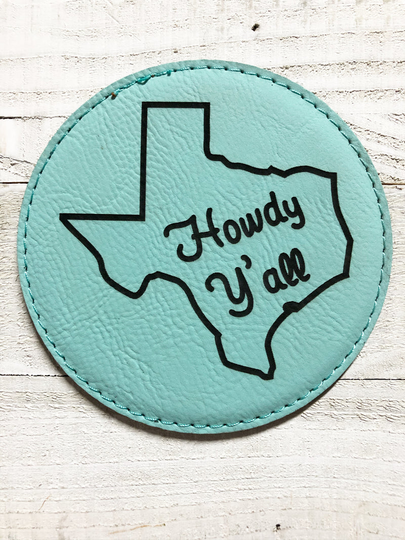 Engraved 4" Round Coaster- Howdy Y'all Teal Blue